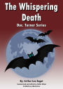 The Whispering Death: Doc. Turner Series