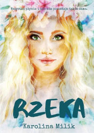 Title: Rzeka, Author: Karolina Milik