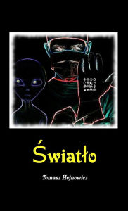 Title: Swiatlo, Author: Tomasz Hejnowicz