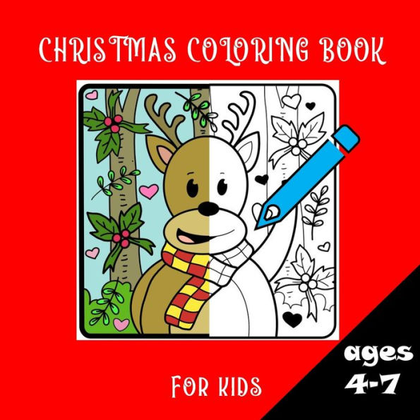 Christmas coloring book for kids ages 4-7