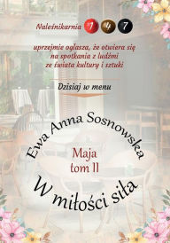 Title: W milosci sila, Author: Ewa Anna Sosnowska