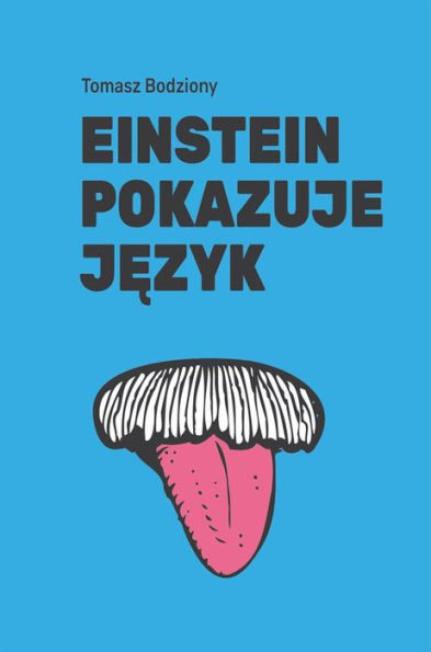 Einstein pokazuje jezyk