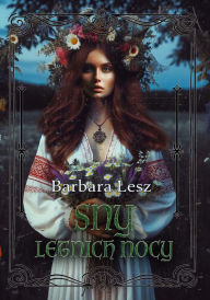 Title: Sny letnich nocy, Author: Barbara Lesz