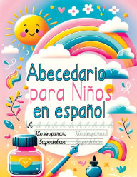 Title: Abecedario para niï¿½os en espaï¿½ol: Cuaderno de caligrafï¿½a - Actividades y libro para aprender a escribir con el alfabeto, nï¿½meros, palabras y frases para niï¿½os de 6 a 8 aï¿½os, Author: Pata Lumina