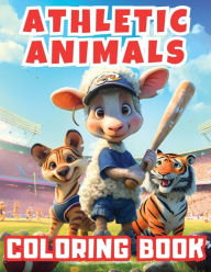 Title: Athletic Animals Coloring Book: Fun and educational activity book with charming sporty animals. Perfect for children to explore sports activities by painting and drawing. A coloring page for learning letters. Easy cute fun for young kids ages 3-8, Author: Victoria D