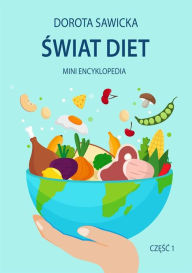 Title: Swiat diet 1 Mini encyklopedia diet, Author: Dorota Sawicka