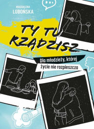 Title: Ty tu rzadzisz!, Author: Magdalena Lubonska