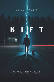 Title: Rift, Author: Adam Sysio