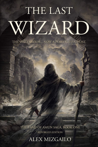 The Last Wizard: A Descent into Hard Magic and Ruin