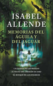 Title: Memorias del águila y del jaguar, Author: Isabel Allende