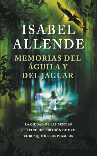 Memorias del águila y del jaguar