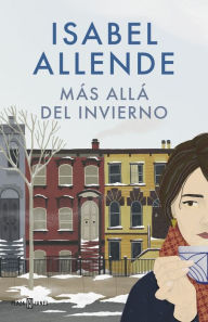 Title: Más allá del invierno (In the Midst of Winter), Author: Isabel Allende