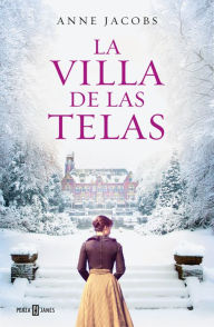 Title: La villa de las telas (La villa de las telas 1), Author: Anne Jacobs