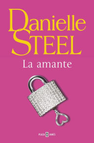 Title: La amante, Author: Danielle Steel