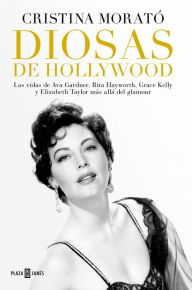 Title: Diosas de Hollywood / Hollywood Goddesses, Author: Cristina Morat#