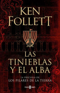 Free ebooks for pdf download Las tinieblas y el alba (La precuela de Los pilares de la Tierra) in English CHM