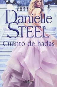 Title: Cuento de hadas, Author: Danielle Steel