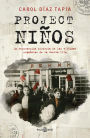 Project Niños: La desconocida historia de las víctimas españolas de la Guerra Fría