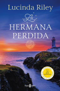 Title: La hermana perdida (Las Siete Hermanas 7), Author: Lucinda Riley