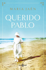 Title: Querido Pablo / Dear Pablo, Author: Maria Jaén