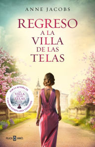 Title: Regreso a la villa de las telas (La villa de las telas 4), Author: Anne Jacobs