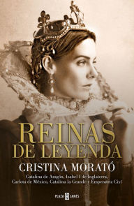 Free e books direct download Reinas de leyenda / Legendary Queens by CRISTINA MORATÓ