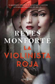 Title: La violinista roja / The Red Violinist, Author: REYES MONFORTE