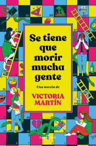 Ebook torrents downloads Se tiene que morir mucha gente / Many People Have to Die 9788401027215 English version by VICTORIA MARTÍN DE LA COVA