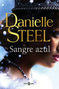Title: Sangre azul, Author: Danielle Steel