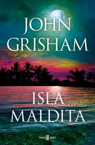 Free jar ebooks download Isla maldita (Camino Island 3) by John Grisham, M del Puerto Barruetabeña Diez PDB MOBI ePub