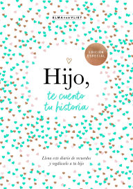 Audio textbooks online free download Hijo, te cuento tu historia / Son, Let Me Tell You Your Story