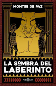 Title: La sombra del laberinto / The Darkness of the Labyrinth, Author: MONTSE DE PAZ