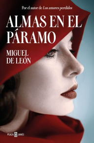 Title: Almas en el páramo / Souls in the Wilderness, Author: MIGUEL DE LEÓN