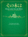 Alternative view 1 of Érase una vez un libro / Once Upon a Time, There Was a Book