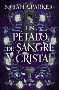 Ebook download for kindle fire Un pétalo de sangre y cristal / To Bleed a Crystal Bloom MOBI iBook RTF 9788401032035 (English literature)