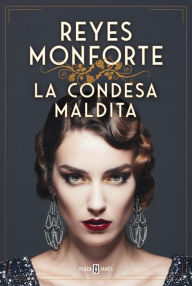 Title: La condesa maldita, Author: Reyes Monforte