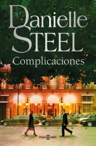 Download textbooks for free Complicaciones by Danielle Steel (English literature)
