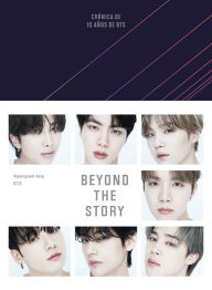 Title: Beyond the Story (edición en español): Crónica de 10 años de BTS, Author: BTS