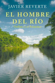 Title: El hombre del río, Author: Javier Reverte