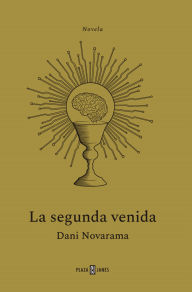 Title: La segunda venida / The Second Coming, Author: Dani Novarama
