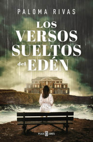 Title: Los versos sueltos del edén / Unbound Verses of Eden, Author: Paloma Rivas