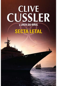 Title: Secta letal (Plague Ship), Author: Clive Cussler