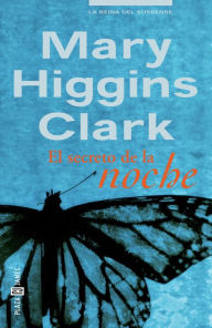 Title: El secreto de la noche (Daddy's Little Girl), Author: Mary Higgins Clark