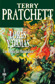 Title: Lores y damas (Lords and Ladies), Author: Terry Pratchett
