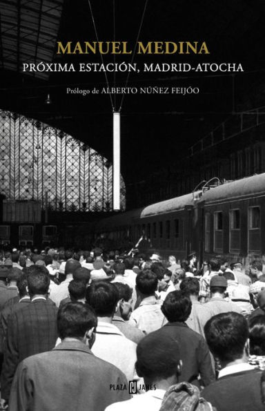 Próxima estación, Madrid-Atocha