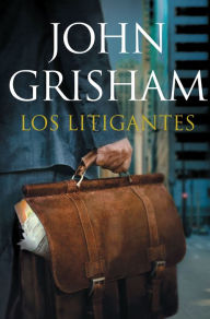 Title: Los litigantes, Author: John Grisham