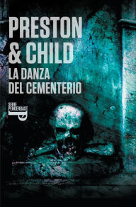 Title: La danza del cementerio (Inspector Pendergast 9), Author: Douglas Preston