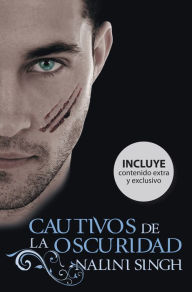 Title: Cautivos de la oscuridad (Bonds of Justice), Author: Nalini Singh