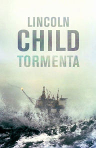 Title: Tormenta (Jeremy Logan 1), Author: Lincoln Child