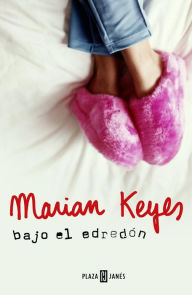 Title: Bajo el edredón, Author: Marian Keyes